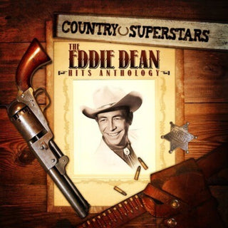 the album cover for Eddie Dean - Country Superstars: Eddie Dean Hits