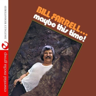 the album cover for Bill Farrell - Maybe This Time