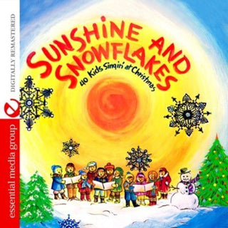the album cover for 40 Kids Singin' At Christmas - Sunshine And Snowflakes [Remastered]