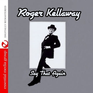 the album cover for Roger Kellaway - Say That Again