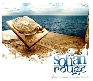 the album cover for Sofian Rouge - Mediterranean Excursions