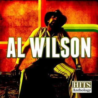 the album cover for Al Wilson - Hits Anthology: Al Wilson
