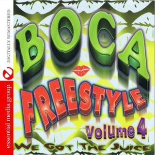 the album cover for Boca Freestyle We Got The Juice - Boca Freestyle 4: We Got the Juice / Various