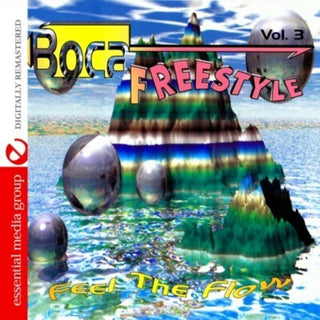 the album cover for Various Artists - Boca Freestyle 3: Feel the Flow / Various
