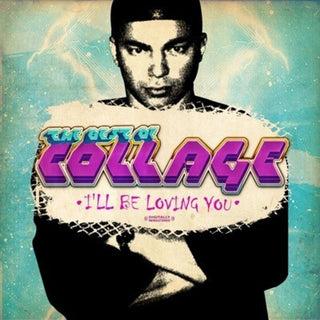 the album cover for Collage - Best of Collage: I'll Be Loving You