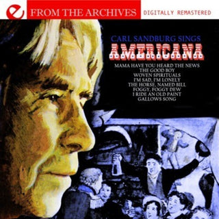 the album cover for Carl Sandburg - Sings Americana: From the Archives