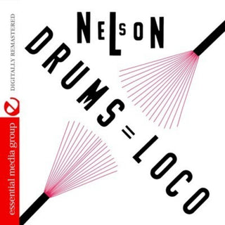 the album cover for Nelson Padron - Nelson: Drums Loco