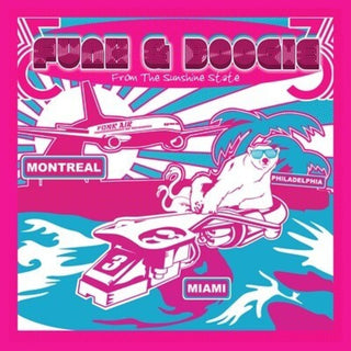 the album cover for Various Artists - Funk & Boogie from the Sunshine State / Various