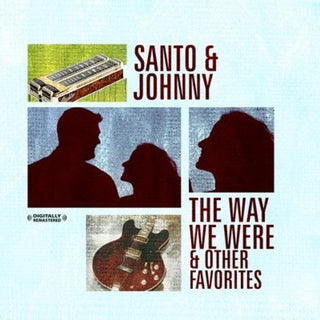 the album cover for Santo & Johnny - The Way We Were & Other Favorites