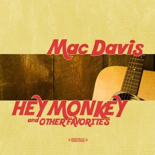 the album cover for Mac Davis - Hey Monkey & Other Favorites