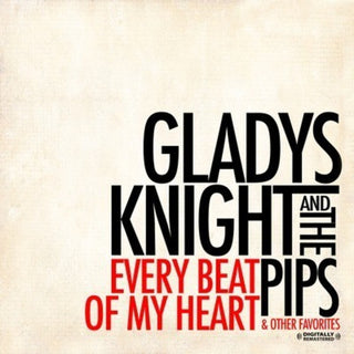 the album cover for Gladys Knight & The Pips - Every Beat of My Heart & Other Favorites