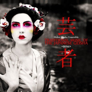 the album cover for Hideo Osaka Ensemble - Traditional Music of the Japanese Geisha