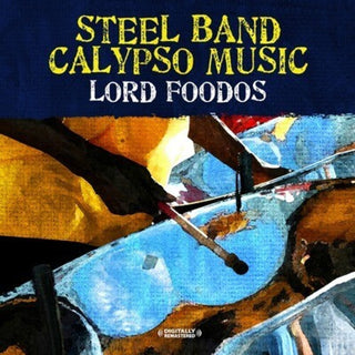 the album cover for Lord Foodos - Steel Band Calypso Music