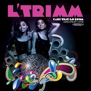 the album cover for Ltrimm - Cars That Go Boom - Greatest Hits