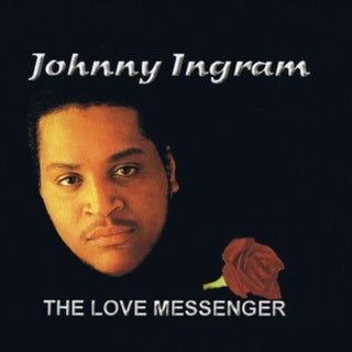 the album cover for Johnny Ingram - Love Messenger