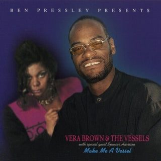 the album cover for Vera Brown & The Vessels - Make Me a Vessel