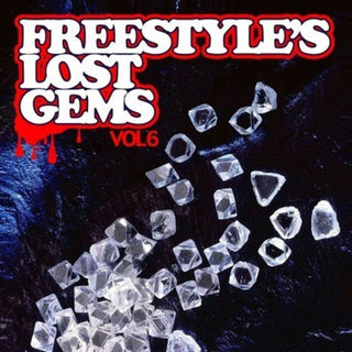 the album cover for Various Artists - Freestyle's Lost Gems 6 / Various