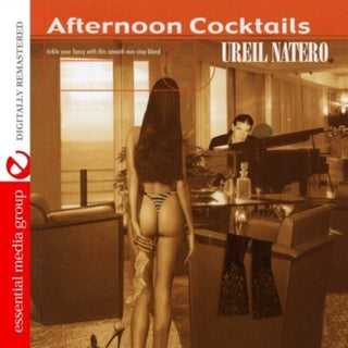 the album cover for Uriel Natero - Afternoon Cocktails