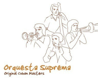 the album cover for Orquesta Suprema - Original Cuban Masters