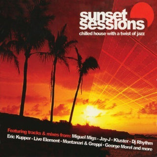 the album cover for Various Artists - Sunset Sessions / Various