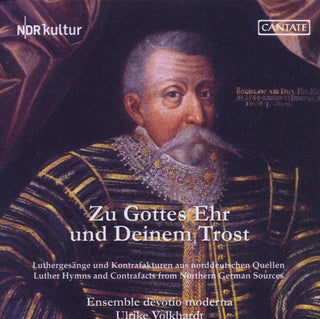 the album cover for Ulrike Volkhardt  / Ensemble Devotion Moderna - Zu Gottes Her Und Deinem Trost