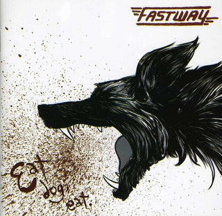 the album cover for Fastway - Eat Dog Eat