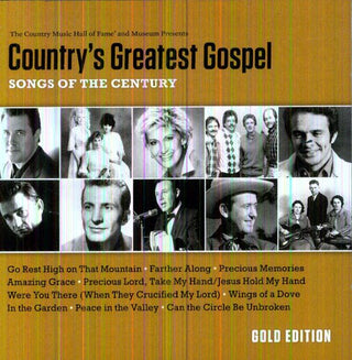 the album cover for Countrys Greatest Gospel Songs Of The C - Country's Greatest Gospel: Songs Of The Century - Gold Edition