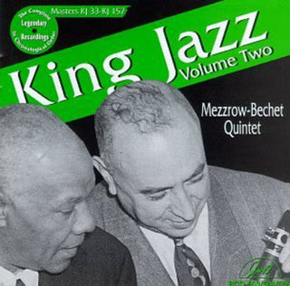 the album cover for Mezzrow/Bechet - King Jazz, Vol. 2 - Masters KJ 33 and JK 57