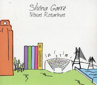 the album cover for Silvina GarrÃ© - Trovas Rosarinas
