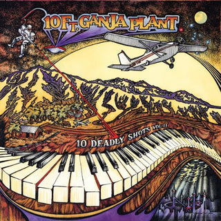 10 Ft. Ganja Plant- 10 Deadly Shots, Vol. II