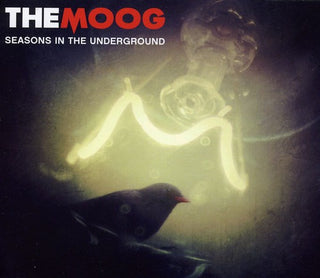 the album cover for The Moog - Seasons In The Underground