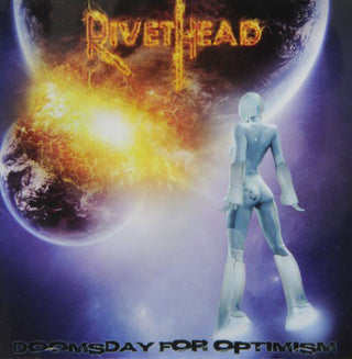 the album cover for Rivethead - Doomsday for Optimism