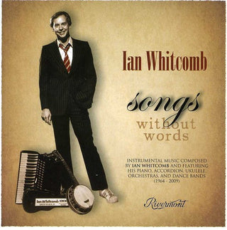 the album cover for Ian Whitcomb - Songs Without Words