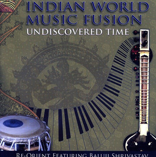 the album cover for Conway/Shrivastav/Shanovitch - Undiscovered Time and Indian World Music Fusion