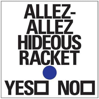 Allez-Allez- Hideous Racket EP