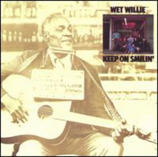 the album cover for Wet Willie - Keep on Smilin