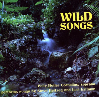 the album cover for Polly Butler Cornelius - Wild Songs