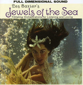 the album cover for Les Baxter - Jewels Of The Sea [Import]