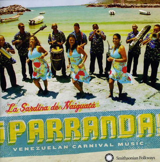the album cover for La Sardina de Naiguatá - Parranda Venezuelan Carnival Music
