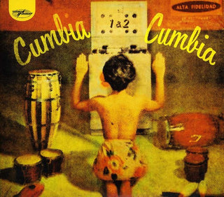 the album cover for Cumbia Cumbia - Vol. 1-2-Cumbia Cumbia [Import]