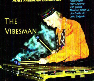 the album cover for Mike Freeman Zonavibe - The Vibesman