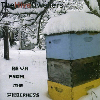 the album cover for Hive Dwellers - Hewn from the Wilderness