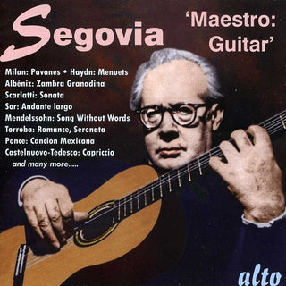 the album cover for AndrÃ©s Segovia - Maestro