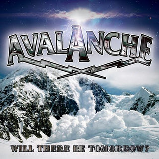 the album cover for Avalanche - Will There Be Tomorrow?