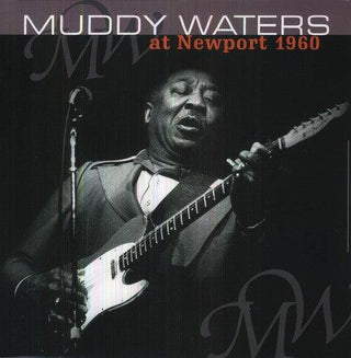 Muddy Waters- At Newport 1960