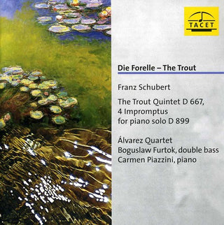 the album cover for Schubert / Alvarez Quartet - Die Forelle