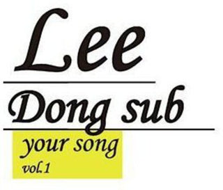 the album cover for Dong Lee Sub - Your Song