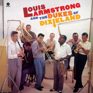 Louis Armstrong- And the Dukes of Dixieland