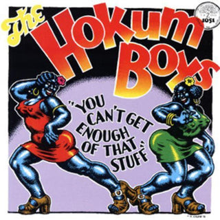 The Hokum Boys- You Can't Get Enough of That Stuff