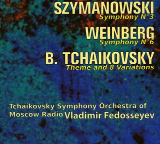 the album cover for Szymanowski / Tchaikovsky Sym Orch / Fedoseyev - Sym 3 / Sym 6 / Theme & 8 Variations